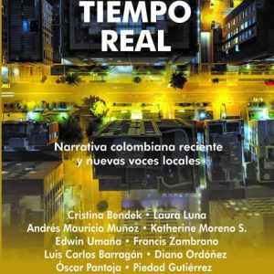 En tiempo real, antología de cuento colombiano