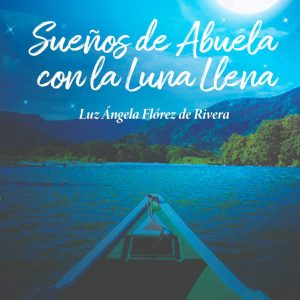 Sueños de abuela con la luna llena